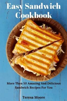 Cover of Easy Sandwich Cookbook