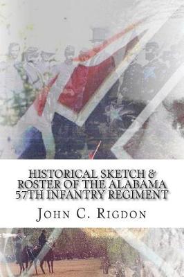 Book cover for Historical Sketch & Roster of the Alabama 57th Infantry Regiment