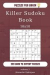 Book cover for Puzzles for Brain - Killer Sudoku Book 200 Hard to Expert Puzzles 10x10 (volume 3)