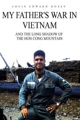 Book cover for My Father's War in Vietnam