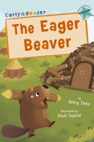 Cover of The Eager Beaver