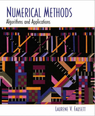 Book cover for Numerical Methods: Algorithms and Applications with Maple 10 VP