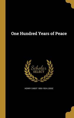 Book cover for One Hundred Years of Peace