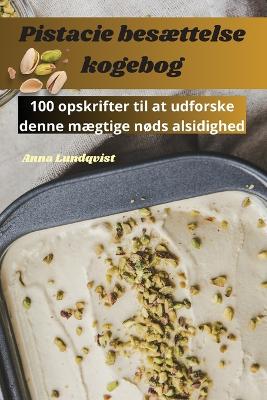 Cover of Pistacie besættelse kogebog