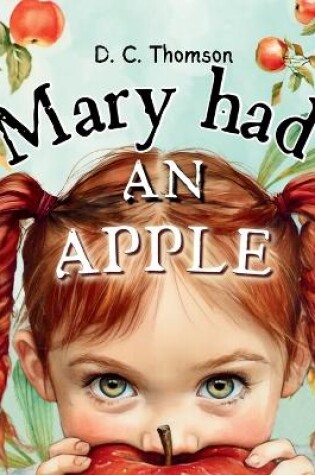 Cover of Mary Had An Apple