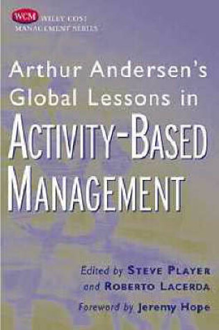 Cover of Arthur Andersen's Global Lessons in Activity-based Management