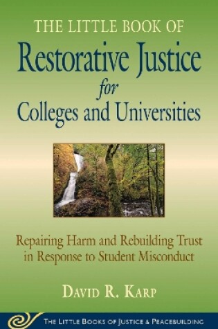 Cover of Little Book of Restorative Justice for Colleges & Universities