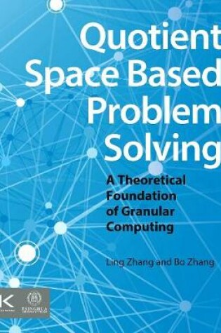 Cover of Quotient Space Based Problem Solving
