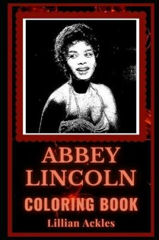 Cover of Abbey Lincoln Coloring Book