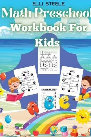 Cover of Math Preschool Workbook For Kids