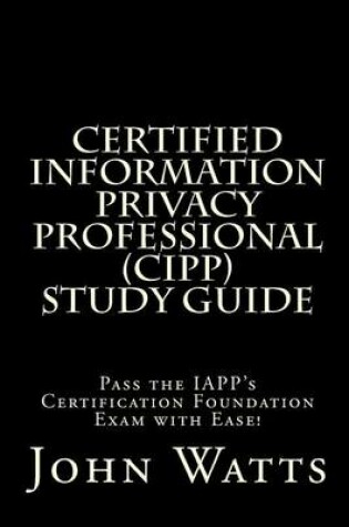Cover of Certified Information Privacy Professional Study Guide