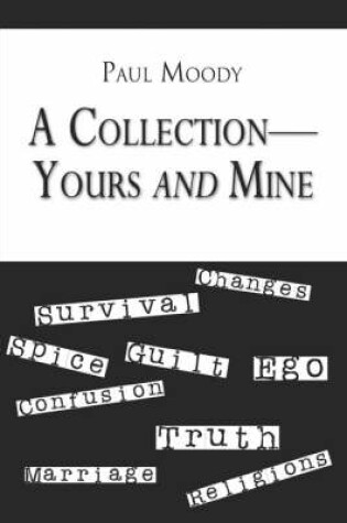 Cover of A Collection-Yours and Mine