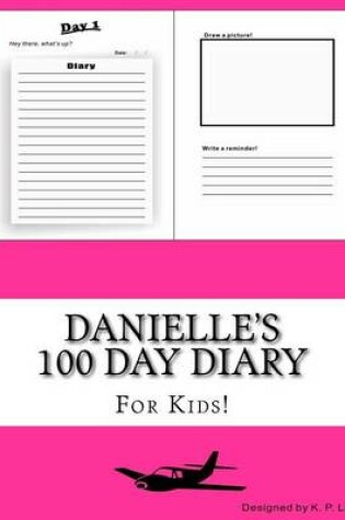 Cover of Danielle's 100 Day Diary