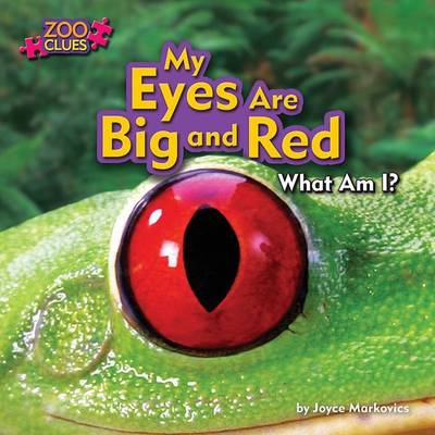 Book cover for My Eyes Are Big and Red (Tree Frog)