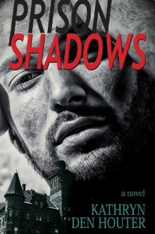 Cover of Prison Shadows