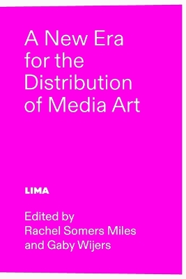 Book cover for A New Era for the Distribution of Media Art