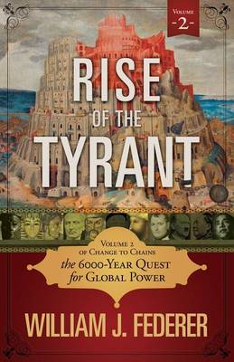 Book cover for Rise of the Tyrant - Volume 2 of Change to Chains