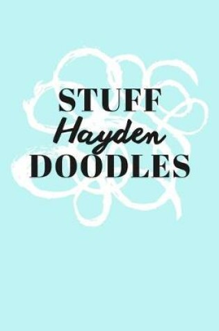 Cover of Stuff Hayden Doodles