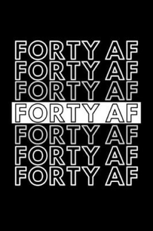 Cover of Forty AF