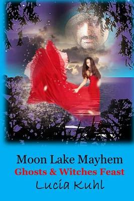 Book cover for Moon Lake Mayhem