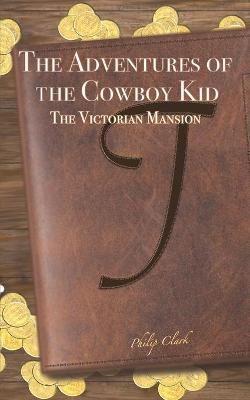 Book cover for The Adventures of the Cowboy Kid