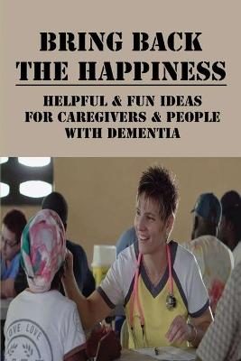 Book cover for Bring Back The Happiness