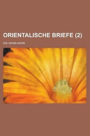 Cover of Orientalische Briefe