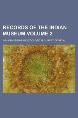 Cover of Records of the Indian Museum (Volume 1)