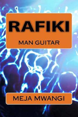 Book cover for Rafiki - Man Guitar