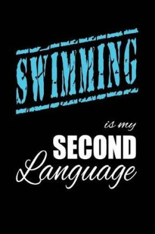 Cover of Swimming Is My 2nd Language