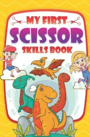 Cover of My First Scissor Skills Book