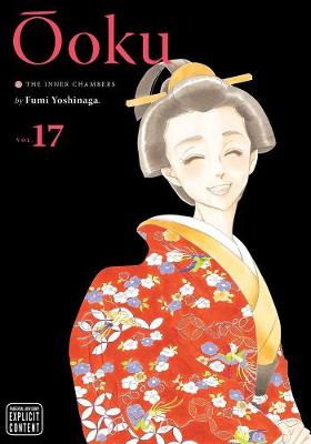 Book cover for Ôoku: The Inner Chambers, Vol. 17