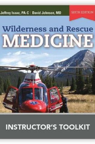 Cover of Wilderness And Rescue Medicine Instructor's Toolkit CD-ROM