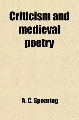 Book cover for Criticism and Medieval Poetry