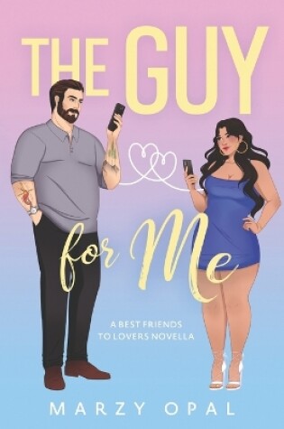 Cover of The Guy For Me