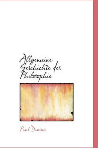 Cover of Allgemeine Geschichte Der Philosophie