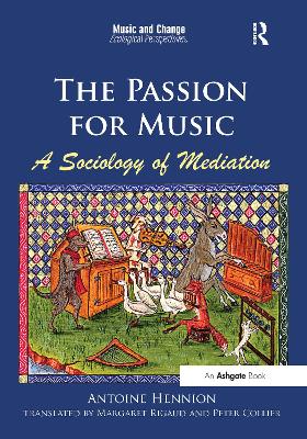 Cover of The Passion for Music: A Sociology of Mediation