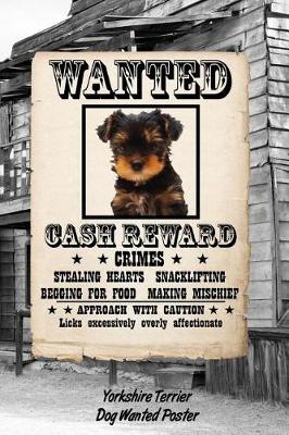 Book cover for Yorkshire Terrier Dog Wanted Poster