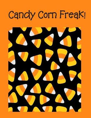 Book cover for Candy Corn Freak!