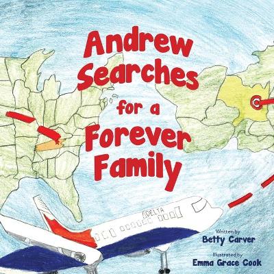 Book cover for Andrew Searches for a Forever Family