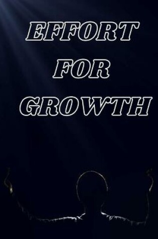 Cover of Effort for Growth