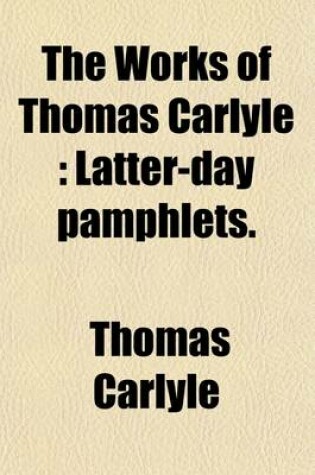 Cover of The Works of Thomas Carlyle (Volume 20)