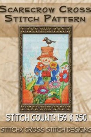 Cover of Scarecrow Cross Stitch Pattern