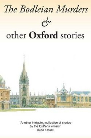 Cover of The Bodleian Murders & Other Oxford Stories