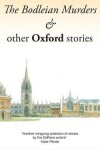 Book cover for The Bodleian Murders & Other Oxford Stories