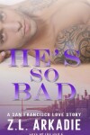 Book cover for He's So Bad