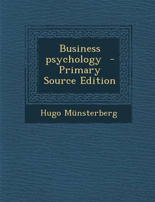 Book cover for Business Psychology - Primary Source Edition