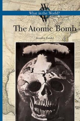 Cover of The Atomic Bomb