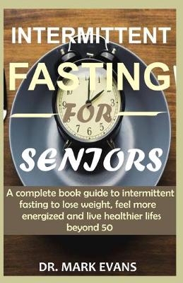 Book cover for Intermittent Fasting for Seniors