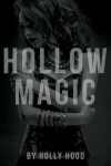 Book cover for Hollow Magic